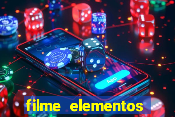 filme elementos completo dublado drive